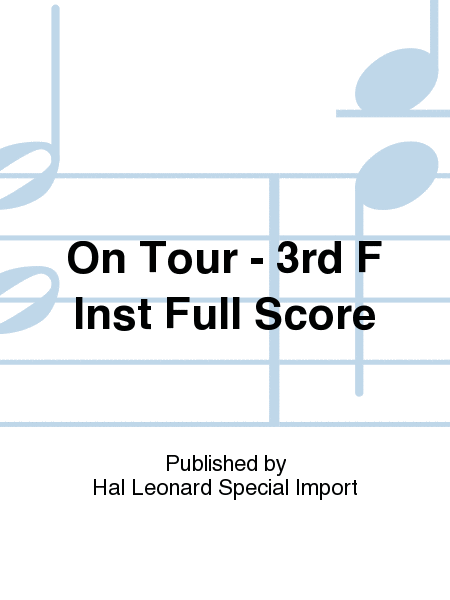 On Tour - 3rd F Inst Full Score