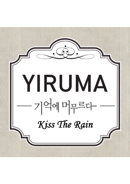 Yiruma - Kiss The Rain