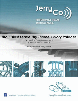 Book cover for Thou Didst Leave Thy Throne / Ivory Palaces-v2 (2 for 1 PIANO Standalone Arr's)