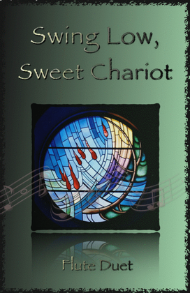 Book cover for Swing Low, Swing Chariot, Gospel Song for Flute Duet