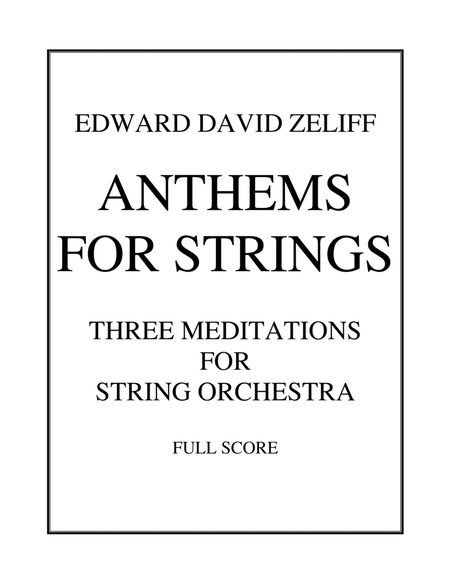 Anthems for Strings: Three Meditations for String Orchestra image number null