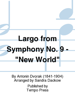 Symphony No. 9 (5) in E, Op. 95 "New World": Largo