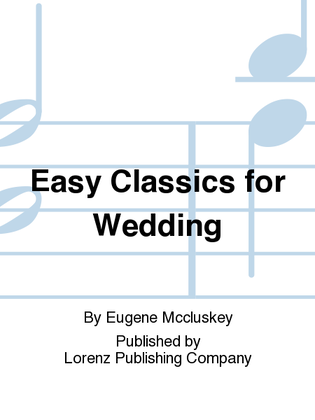 Book cover for Easy Classics for Wedding