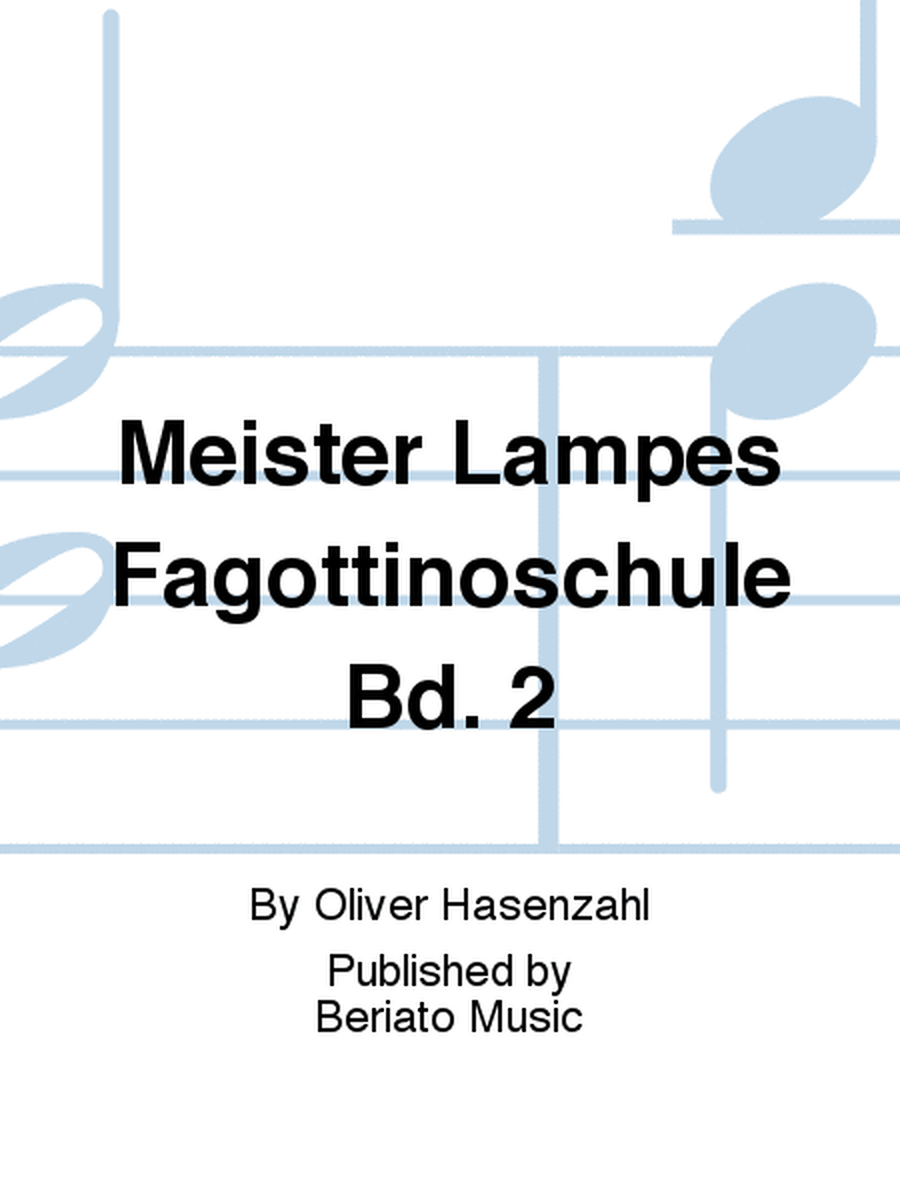 Meister Lampes Fagottinoschule Bd. 2
