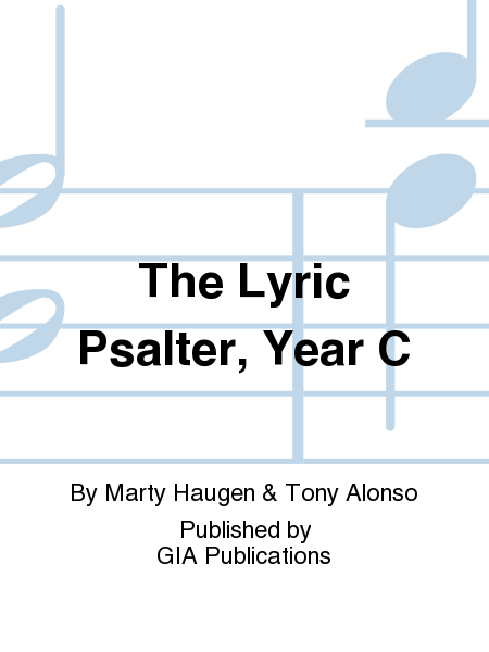 The Lyric Psalter, Year C