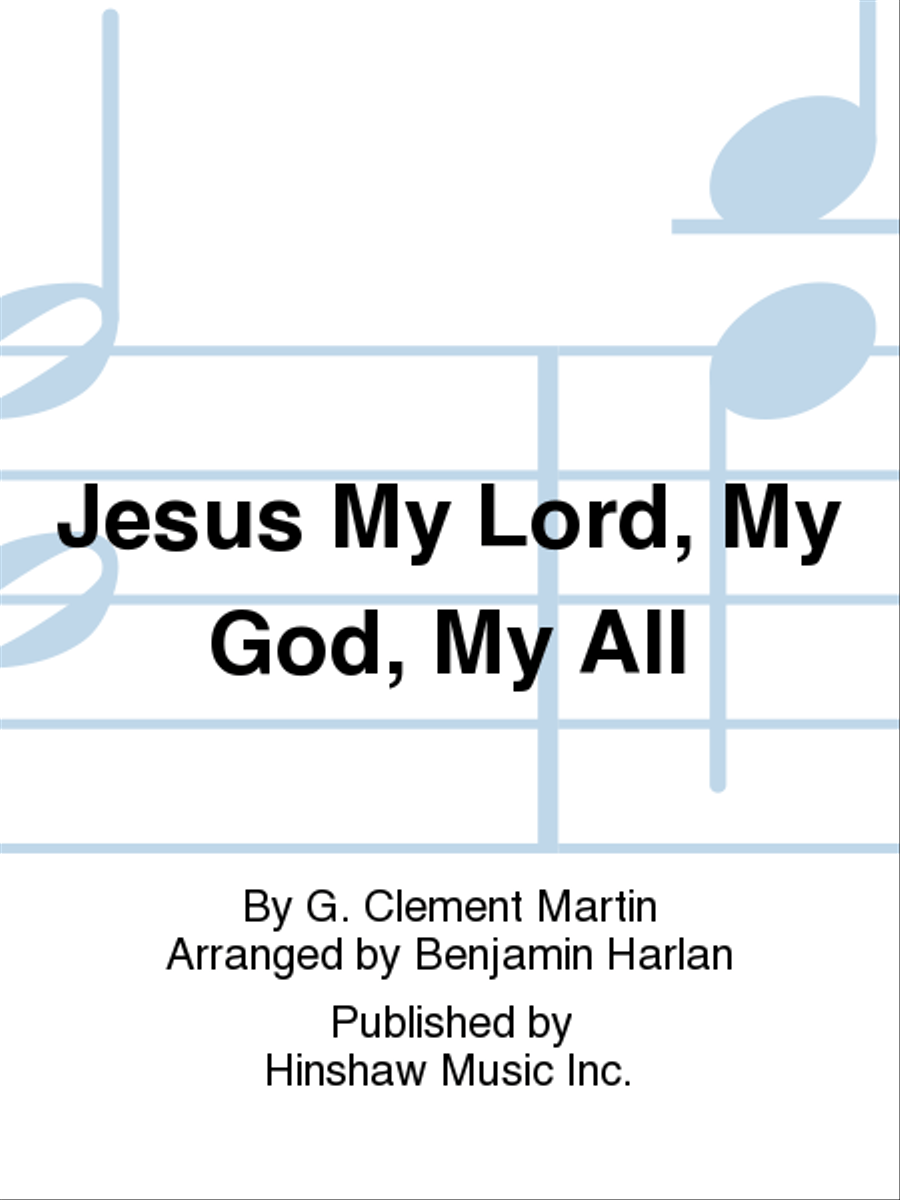 Jesus My Lord, My God, My All 4-Part scores gallery preview page 1