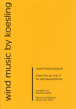 Grand Trio op. 4/3 (für drei Bassetthörner)