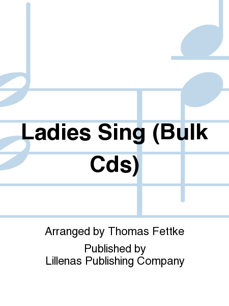 Ladies Sing (Bulk Cds)