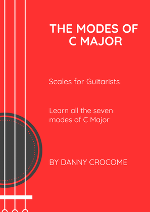 Book cover for The Modes of C Major (Scales for Guitarists)