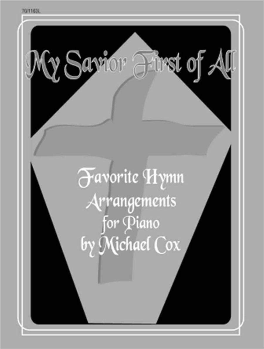 My Savior First of All Piano Solo scores gallery preview page 1