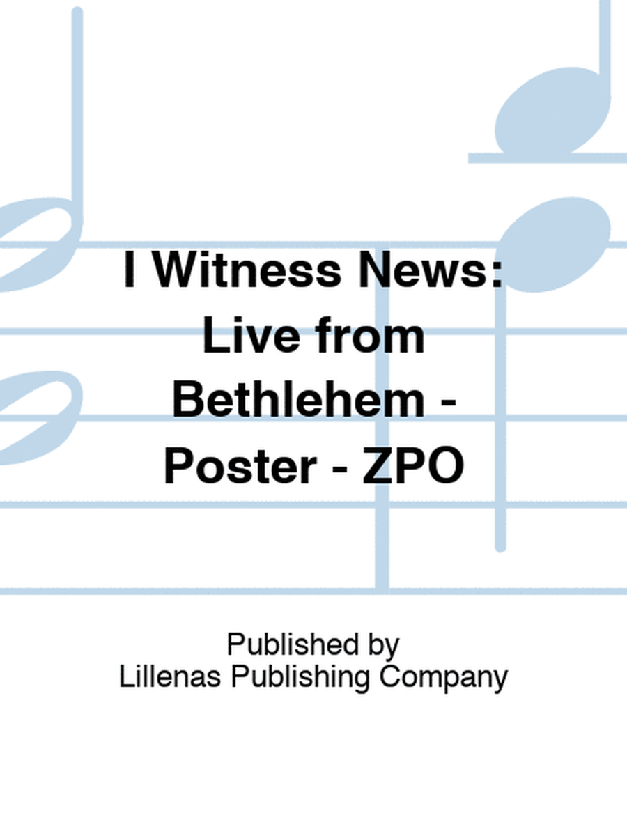 I Witness News: Live from Bethlehem - Poster - ZPO