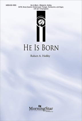 Book cover for He Is Born (Choral Score)