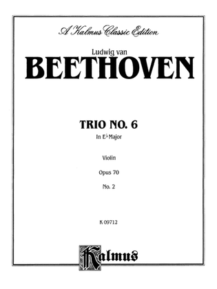 Book cover for Beethoven: Trio No. 6, in E flat Major, Op. 70, No. 2 (for piano, violin, and cello)
