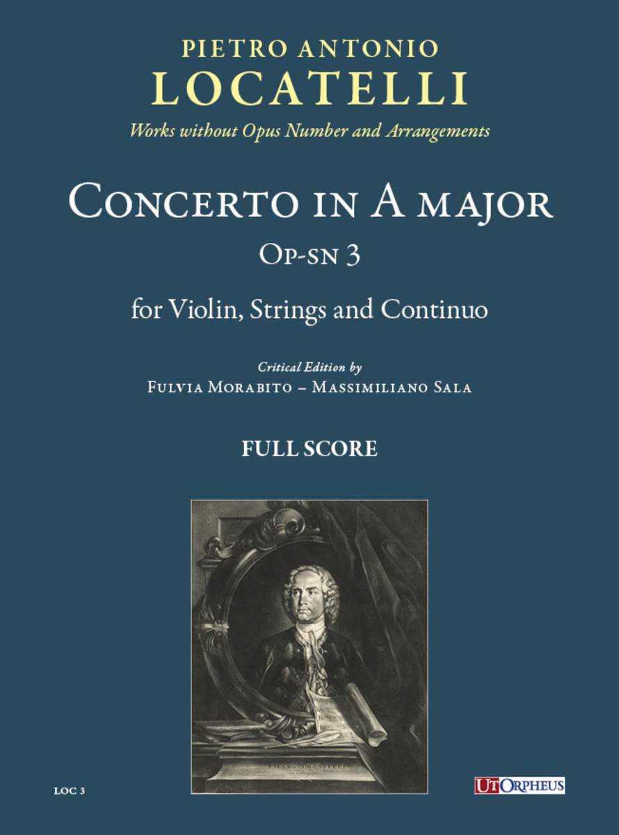 Concerto in A major Op-sn 3 for Violin, Strings and Continuo. Critical Edition