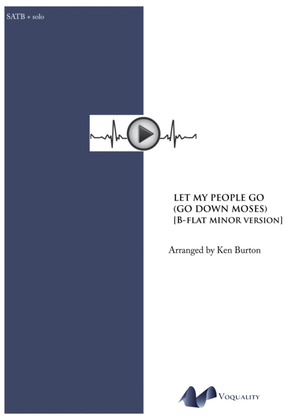 Book cover for Let My People Go (Go Down Moses) [Bb MINOR VERSION]
