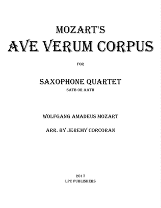 Book cover for Ave Verum Corpus for Saxophone Quartet (SATB or AATB)