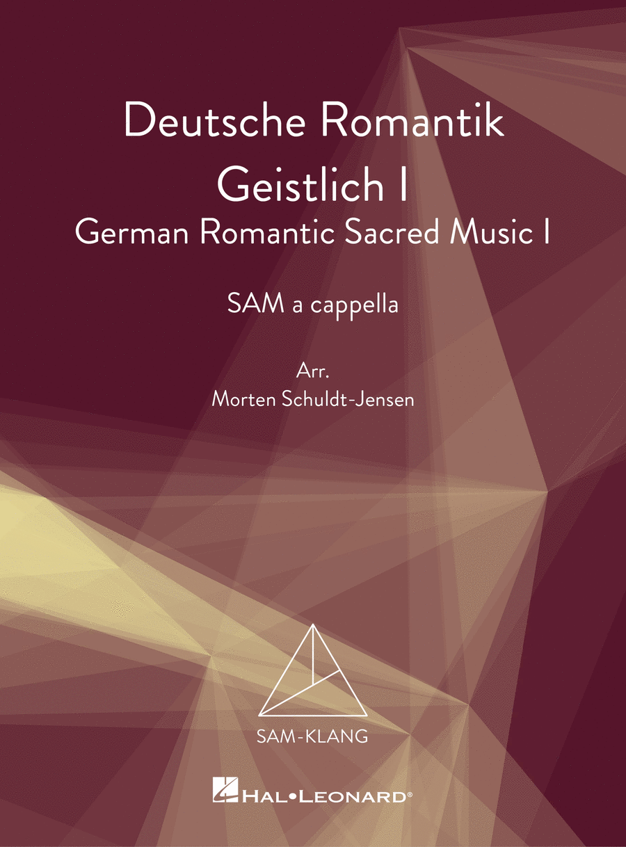 Deutsche Romantik Geistlich 1 (German Romantic Sacred Music 1)