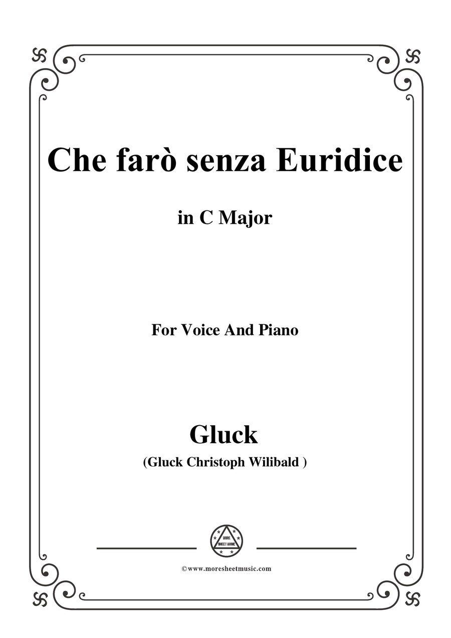 Gluck-Che farò senza Euridice,from 'Orfeo ed Euridice',in C Major,for Voice and Piano Piano, Vocal scores gallery preview page 1