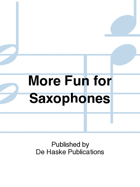 More Fun for Saxophones