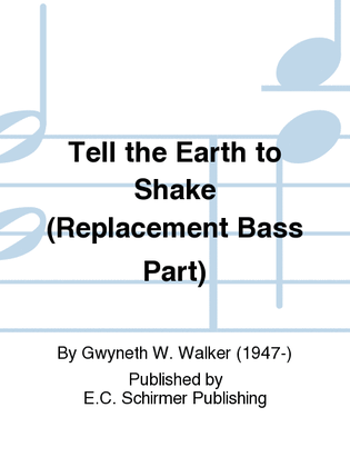 Tell the Earth to Shake (Replacement Bass Part)