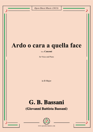 G. B. Bassani-Ardo o cara a quella face,in B Major