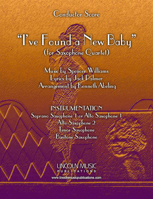 Book cover for I’ve Found a New Baby (for Saxophone Quartet SATB or AATB)