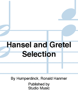 Hansel and Gretel Selection
