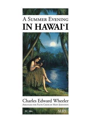 A Summer Evening in Hawaii for Flute Choir