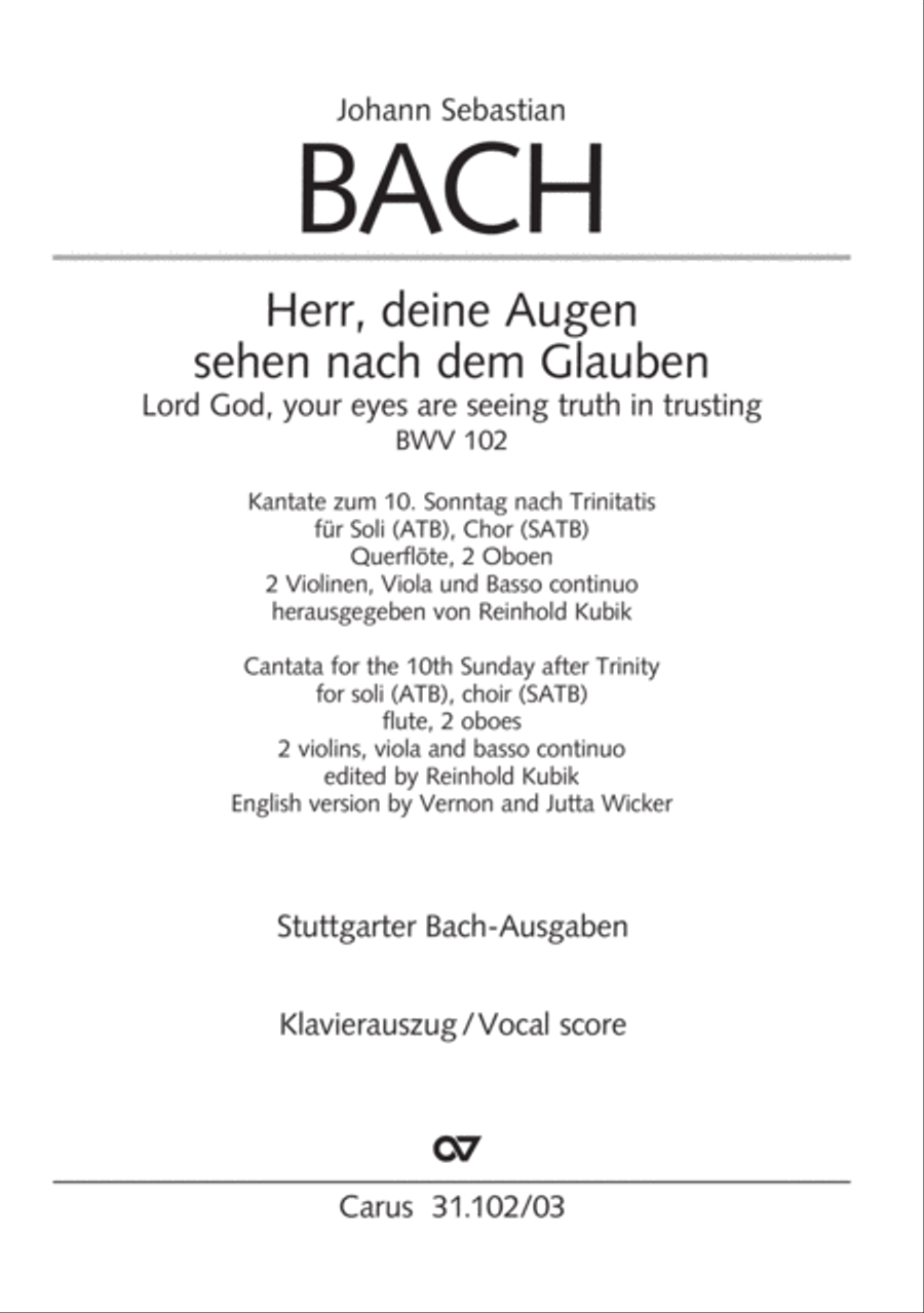 Lord God, your eyes are seeing truth in trusting (Herr, deine Augen sehen nach dem Glauben)