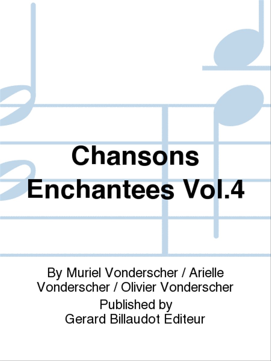 Chansons Enchantees Vol. 4 Voice scores gallery preview page 1