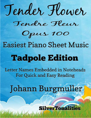 Book cover for Tender Flower Tendre Fleur Opus 100 Easiest Piano Sheet Music