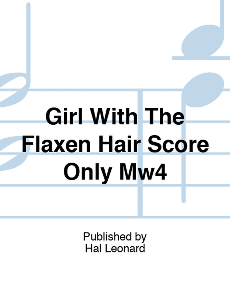 Girl With The Flaxen Hair Score Only Mw4