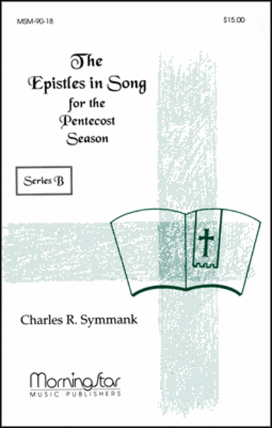 The Epistles in Song for the Pentecost Season Series B