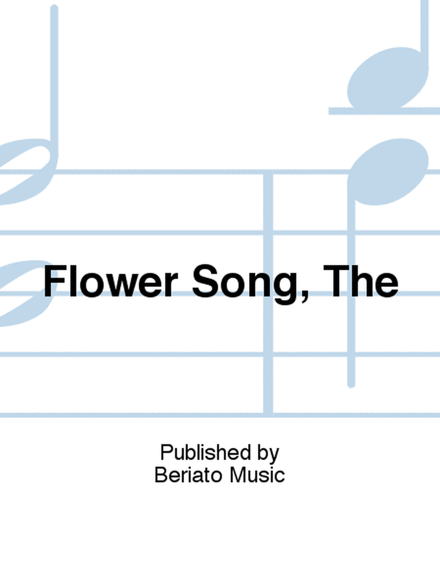 Flower Song, The