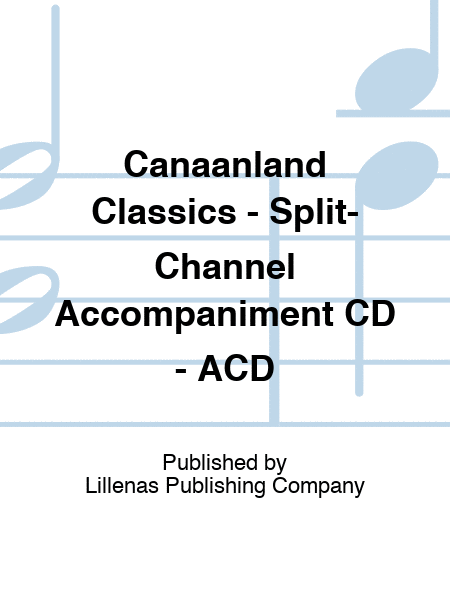 Canaanland Classics - Split-Channel Accompaniment CD - ACD