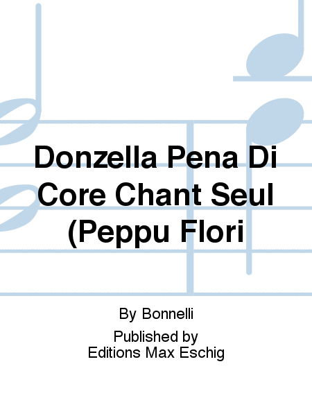 Donzella Pena Di Core Chant Seul (Peppu Flori
