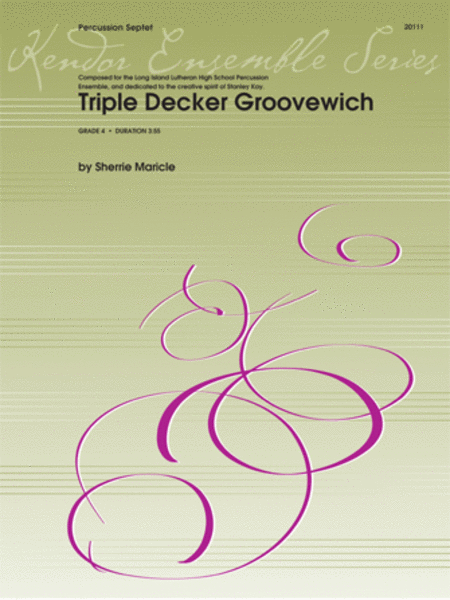 Triple Decker Groovewich
