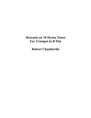 Book cover for Descants on 10 Hymn Tunes for Trumpet in B Flat