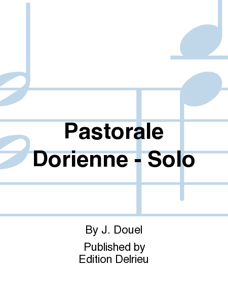 Pastorale Dorienne - Solo