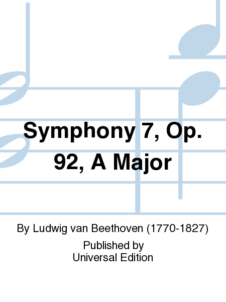 Symphony 7, Op. 92, A Maj