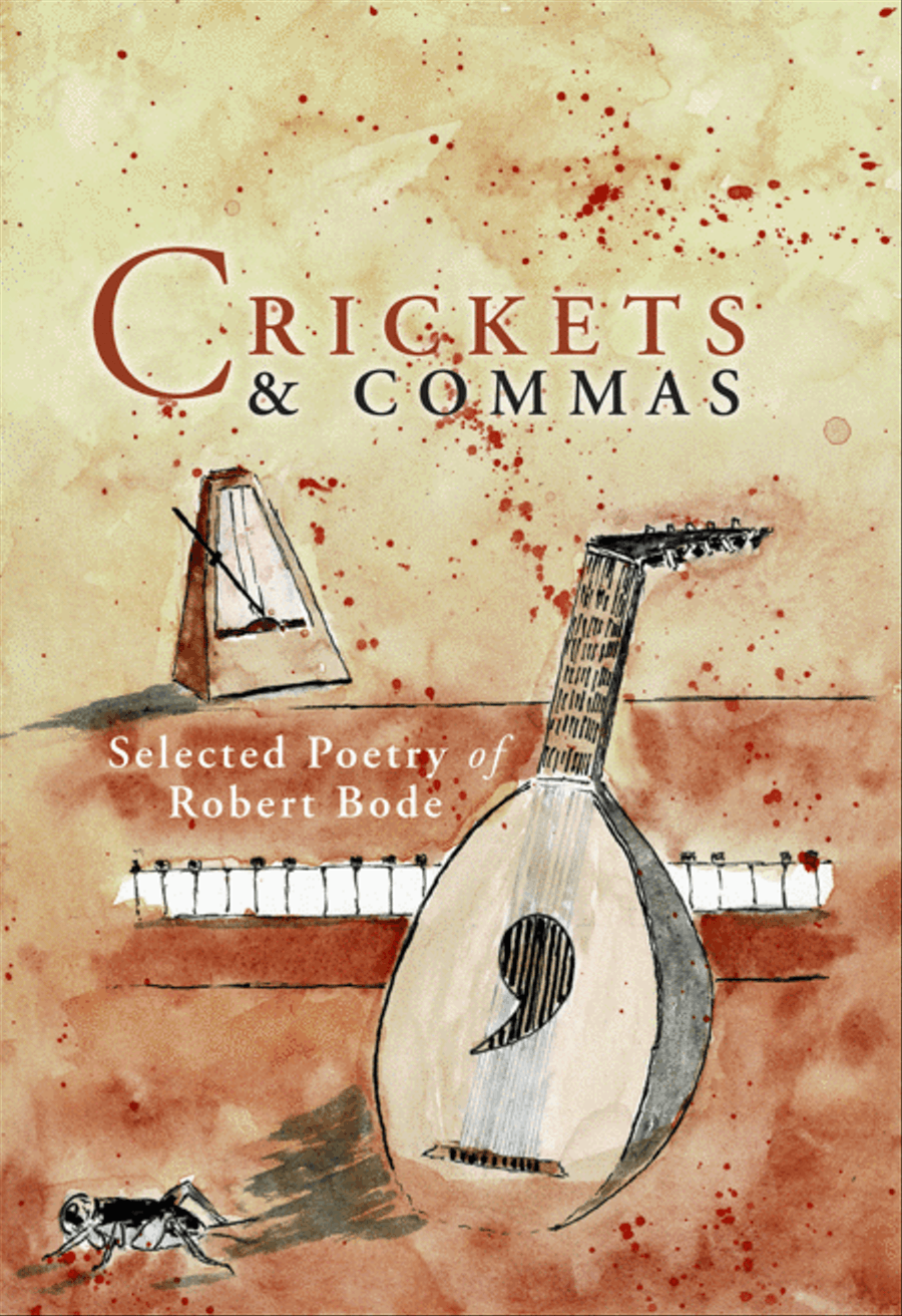 Crickets and Commas: Selected Poetry of Robert Bode School and Community scores gallery preview page 1