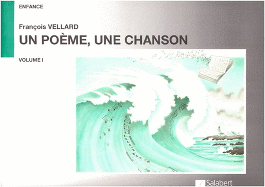 Un Poeme Une Chanson Vol.1 Chant-Piano