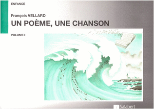 Book cover for Un Poeme Une Chanson Vol.1 Chant-Piano