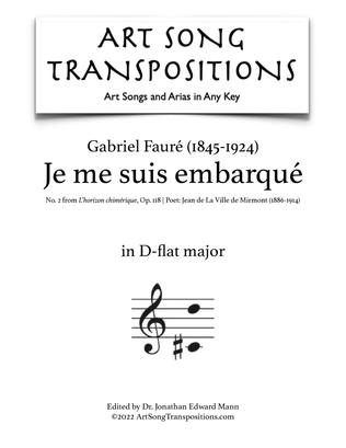Book cover for FAURÉ: Je me suis embarqué, Op. 118 no. 2 (transposed to D-flat major)