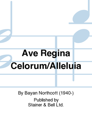 Ave Regina Celorum/Alleluia
