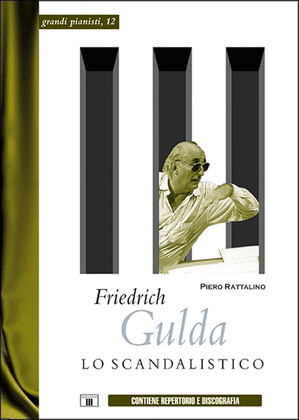 Friedrich Gulda - Lo Scandalistico