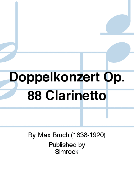 Doppelkonzert Op. 88 Clarinetto