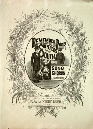 Remember Poor Sufferers in the South. Song & Chorus