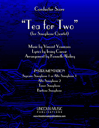 Book cover for Tea for Two (for Saxophone Quartet SATB or AATB)
