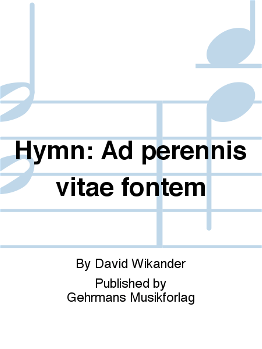 Hymn: Ad perennis vitae fontem